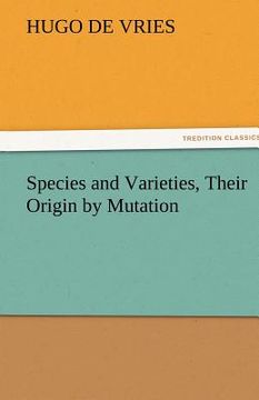 portada species and varieties, their origin by mutation (en Inglés)