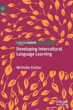 portada Developing Intercultural Language Learning (en Inglés)