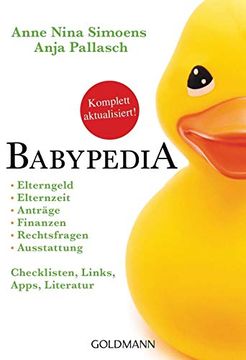 portada Babypedia: Elternzeit, Anträge, Finanzen, Rechtsfragen, Ausstattung, - Checklisten, Links, Apps, Literatur - - (en Alemán)
