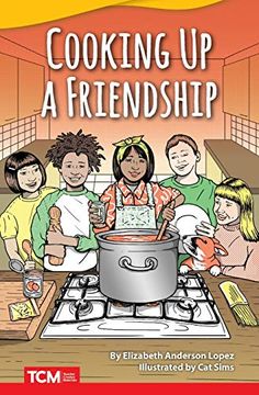 portada Cooking up a Friendship (Literary Text) (in English)