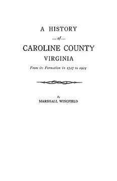 portada a history of caroline county, virginia (en Inglés)