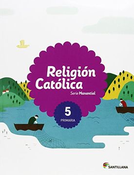 portada RELIGION CATOLICA SERIE MANANTIAL 5 PRIMARIA