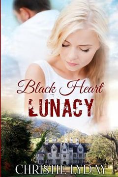 portada Black Heart LUNACY: Book Two (in English)
