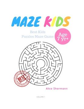portada Kids Mazes Age 7+: 50 Best Kids Puzzles Maze Game, Maze For Kids, Children Maze Brain Training Game, Children Mazes Age 7+ Volume 3