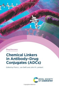 portada Chemical Linkers in Antibody-Drug Conjugates (Adcs): Volume 81 (Drug Discovery) (en Inglés)