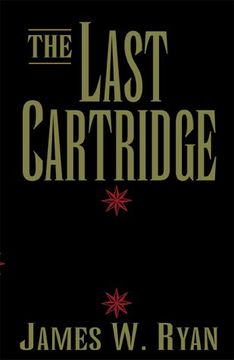 portada The Last Cartridge: The French Foreign Legion in Mexico (en Inglés)