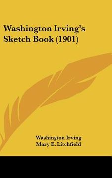 portada washington irving's sketch book (1901) (en Inglés)