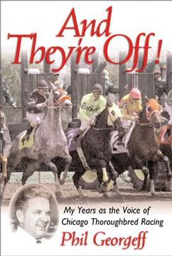 portada and they're off!: my years as the voice of thoroughbred racing (en Inglés)