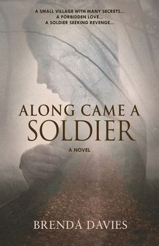 portada Along Came A Soldier (in English)