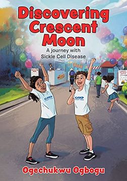 portada Discovering Crescent Moon: A Journey With Sickle Cell Disease (in English)