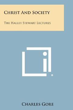 portada Christ and Society: The Halley Stewart Lectures