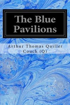 portada The Blue Pavilions (in English)