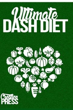 portada DASH Diet: Ultimate Dash Diet Box Set Crockpot, Slow Cooker, Vegetarian, Dump Di