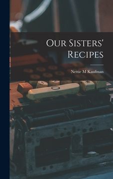 portada Our Sisters' Recipes (en Inglés)