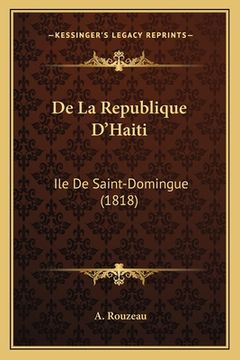 portada De La Republique D'Haiti: Ile De Saint-Domingue (1818) (in French)
