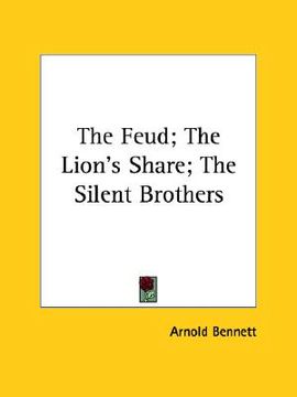 portada the feud; the lion's share; the silent brothers