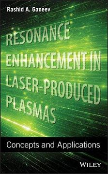 portada Resonance Enhancement in Laser-Produced Plasmas: Concepts and Applications