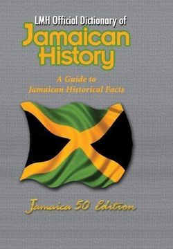 portada Lmh Official Dictionary of Jamaican History (en Inglés)