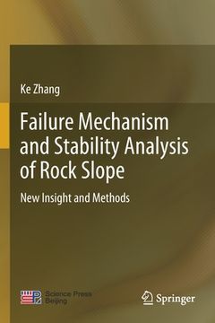 portada Failure Mechanism and Stability Analysis of Rock Slope: New Insight and Methods