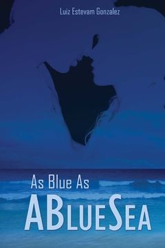portada As Blue As A Blue Sea (en Inglés)