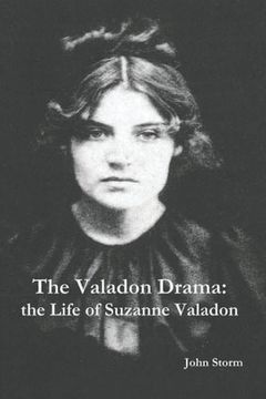 portada The Valadon Drama: the Life of Suzanne Valadon (en Inglés)