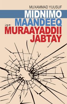 portada Midnimo, Maandeeq, iyo Muraayaddii Jabtay