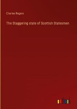 portada The Staggering State of Scottish Statesmen (in English)