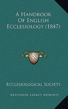 portada a handbook of english ecclesiology (1847) (en Inglés)