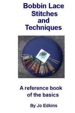 portada Bobbin Lace Stitches and Techniques - a Reference Book of the Basics 