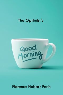 portada The Optimist's Good Morning (in English)