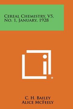 portada Cereal Chemistry, V5, No. 1, January, 1928 (en Inglés)