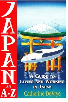 portada Japan-An A-Z Guide to Living and Working in Japan (en Inglés)