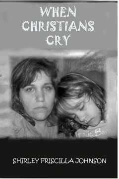 portada when christians cry! (en Inglés)