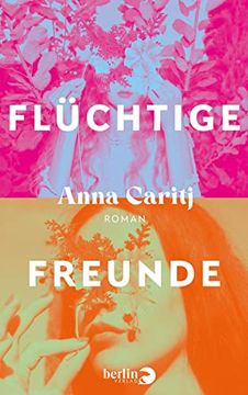portada Flüchtige Freunde: Roman (in German)