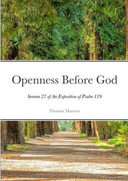 portada Openness Before God - Paperback: SERMON XXVII of An Exposition of Psalm 119 (en Inglés)