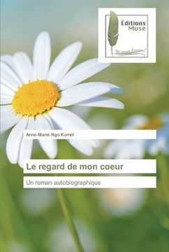 portada Le regard de mon coeur (in French)