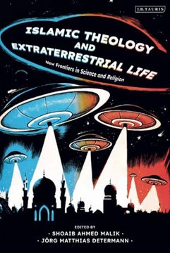 portada Islamic Theology and Extraterrestrial Life: New Frontiers in Science and Religion (en Inglés)