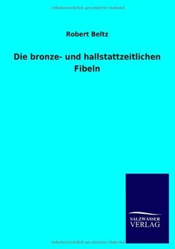 portada Die bronze- und hallstattzeitlichen Fibeln (German Edition)