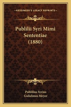 portada Publilii Syri Mimi Sententiae (1880) (en Latin)