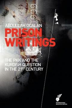 portada prison writings: the pkk and the kurdish question in the 21st century (en Inglés)
