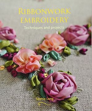 portada Ribbonwork Embroidery: Techniques and Projects (en Inglés)