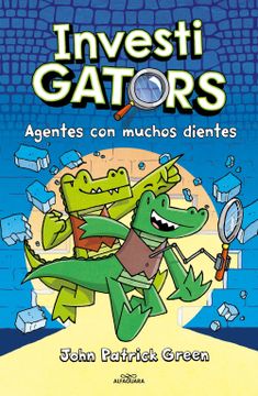portada InvestiGators 1 - Agentes con muchos dientes (in Spanish)