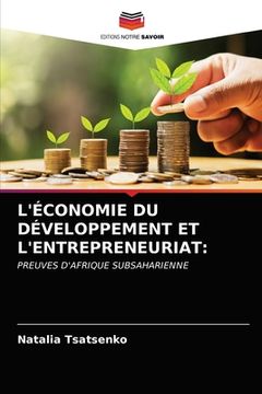 portada L'Économie Du Développement Et l'Entrepreneuriat (in French)
