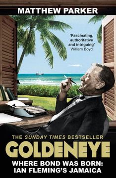 portada Goldeneye: Where Bond was Born: Ian Fleming's Jamaica