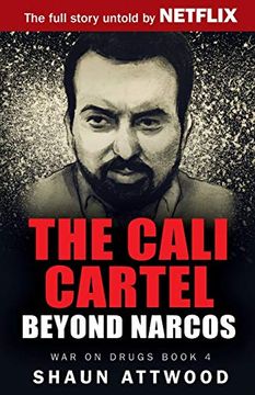 portada The Cali Cartel: Beyond Narcos (War on Drugs) (en Inglés)