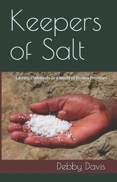 portada Keepers of Salt: Lasting Covenants in a World of Broken Promises (en Inglés)
