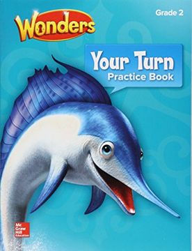 portada Wonders, Your Turn Practice Book, Grade 2