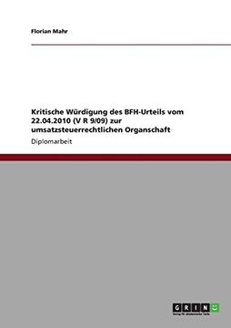 portada Kritische Würdigung des BFH-Urteils vom 22.04.2010 (V R 9/09) zur umsatzsteuerrechtlichen Organschaft (German Edition)