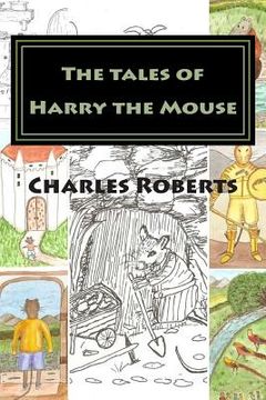 portada The tales of Harry the Mouse (in English)