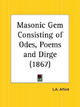 portada masonic gem consisting of odes, poems and dirge (en Inglés)
